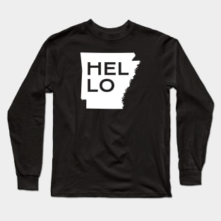 Hello, Arkansas Long Sleeve T-Shirt